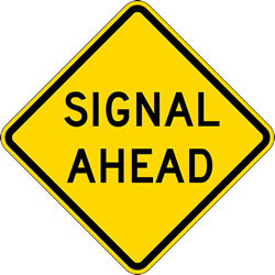 Road Signs for Sale: Traffic Signal Ahead Warning Signs - 24X24