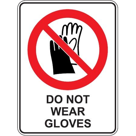 Do Not Wear Gloves Sign