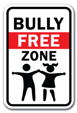 Aluminum Signs - Security Signs - No Bullying Signs - SignMission.com