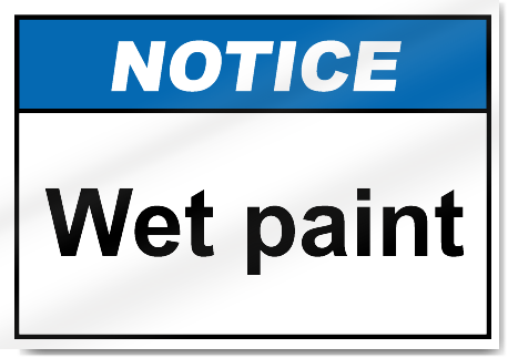 Wet Paint Notice Sign Clipart - Free to use Clip Art Resource