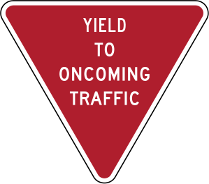 United States sign - Yield To Oncoming Traffic.svg ...