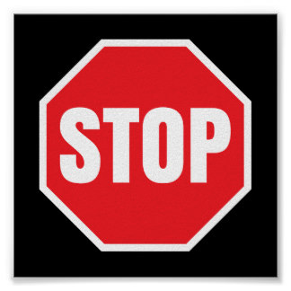 Stop Road Traffic Sign Posters | Zazzle