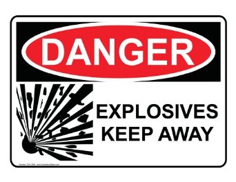 Buy Danger Explosives Keep Fire Away OSHA safety sign in Cheap ...