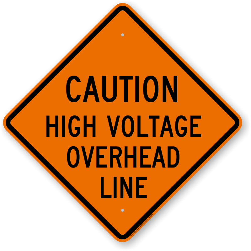 Caution High Voltage Overhead Line Sign , SKU: K-6566 ...