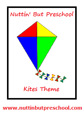 Kites Lesson Plan | Nuttin' But Preschool