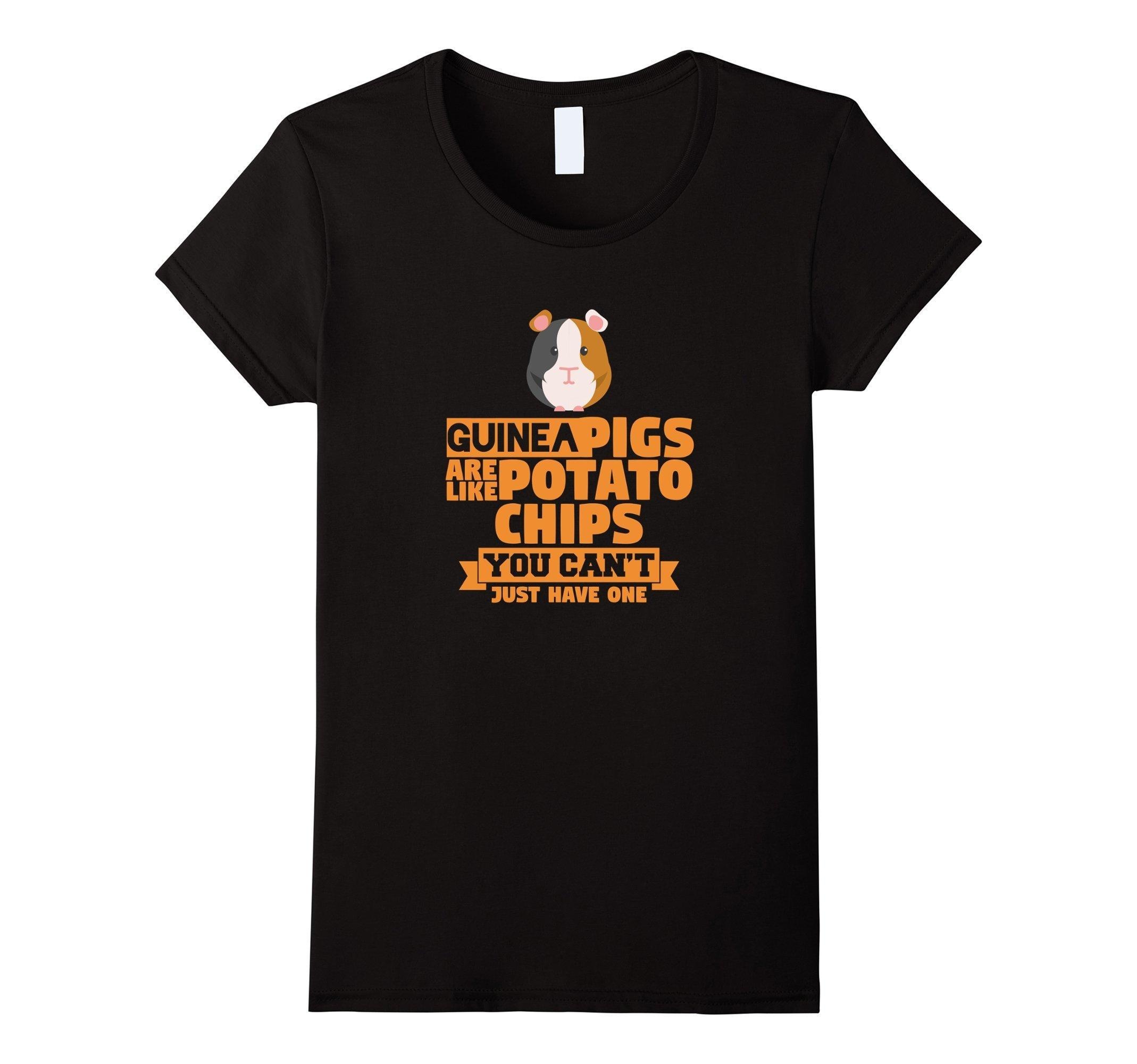 Women's Guinea Pigs are Like Potato Chips Shirt Funny Guinea T ...