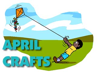 Seasonal Arts and Crafts for the Month of April: April's Special ...