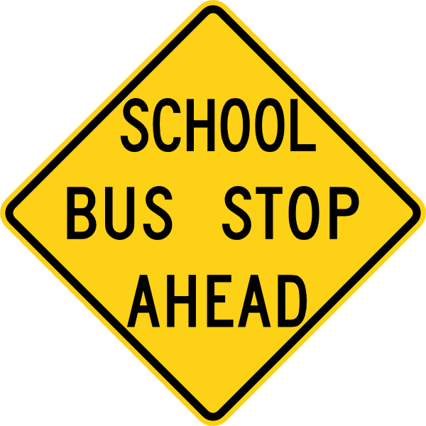 School Bus Stop Ahead Sign Clip Art - vector clip art ...