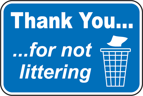 Thank You For Not Littering Sign F2656 - by SafetySign.com