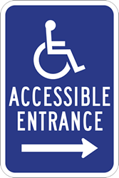 Wheelchair Accessible Entrance Sign - 12x18 | STOPSignsAndMore.com