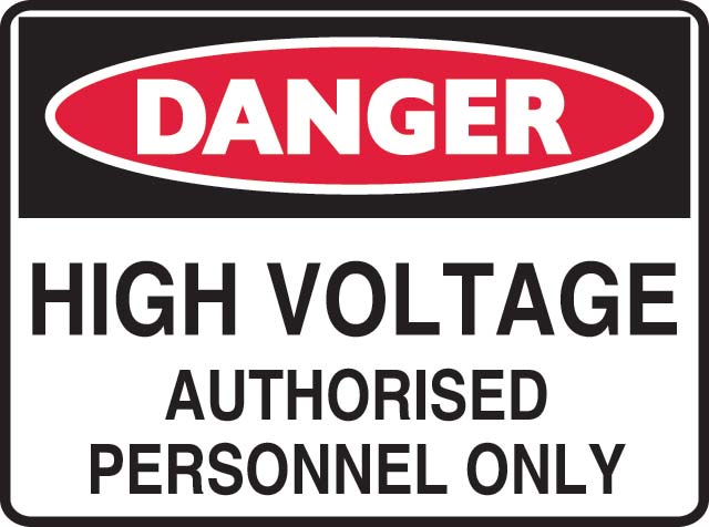 Brady Danger Sign - 'HIGH VOLTAGE - AUTHORISED PERSONNEL ONLY ...