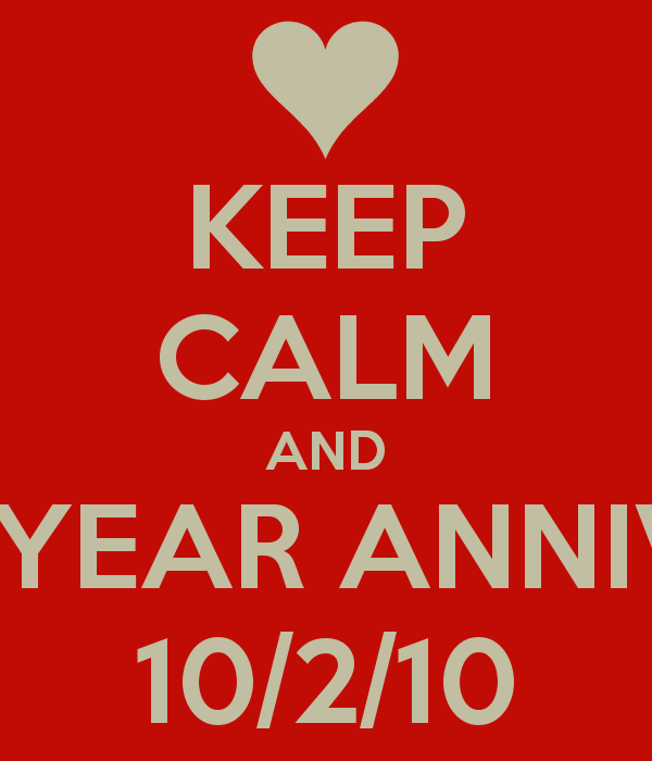 KEEP CALM AND HAPPY 3 YEAR ANNIVERSARY 10/2/10 Poster | Haqi ...