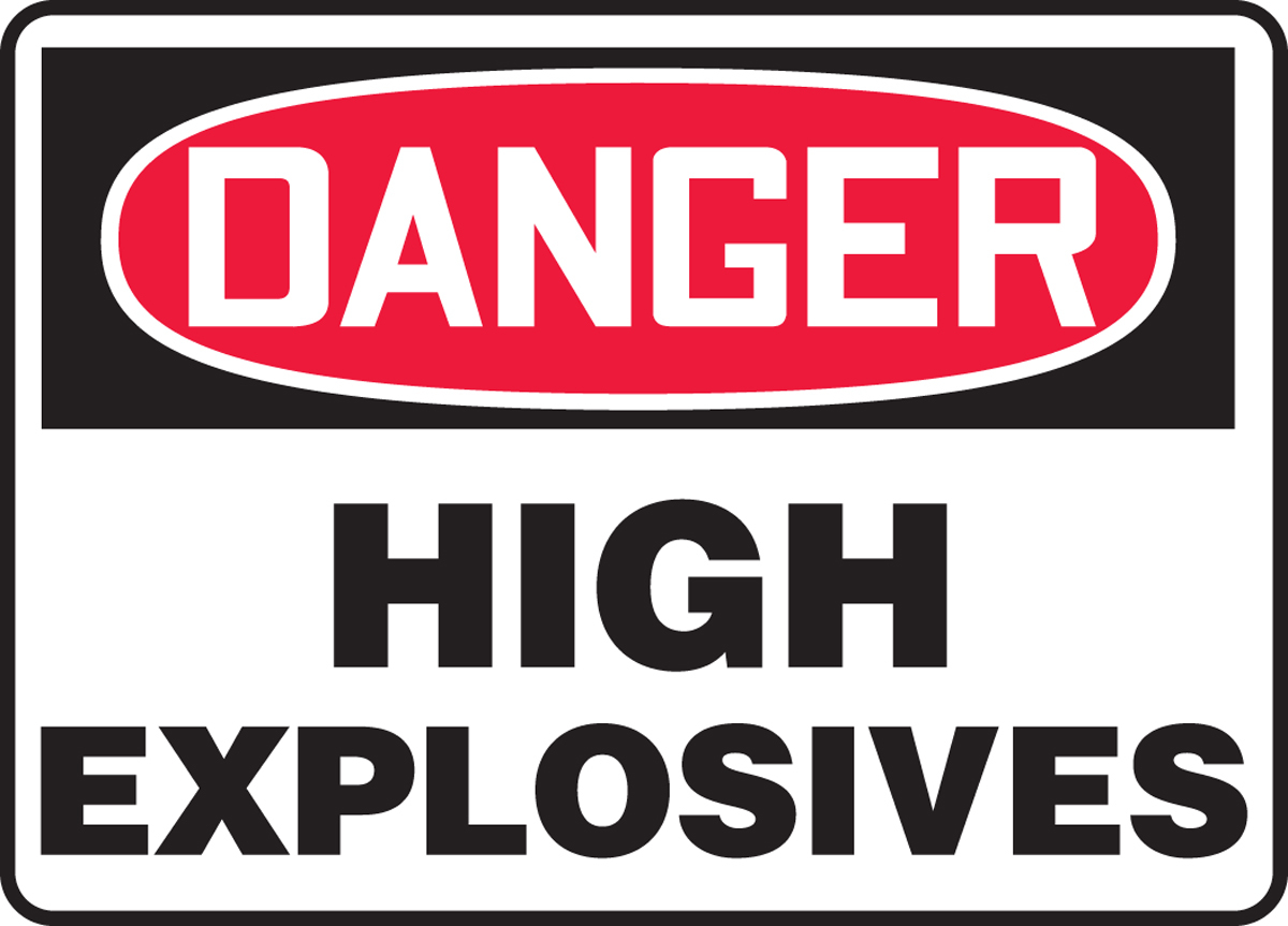 Danger - High Explosives