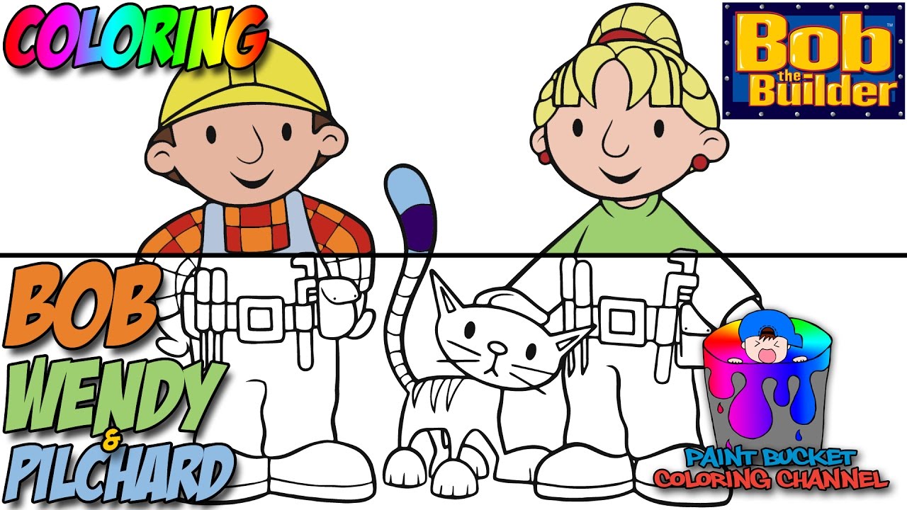 How to Color Bob, Wendy and Pilchard - Bob The Builder Nick Jr ...