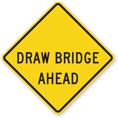 Draw Bridge Ahead Sign - W3-6, SKU: X-W3-6