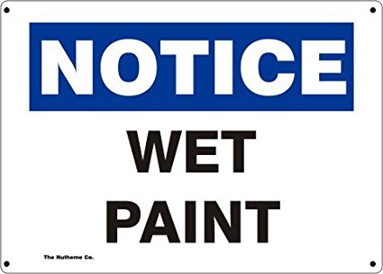 Amazon.com : NOTICE - WET PAINT : Business And Store Signs ...