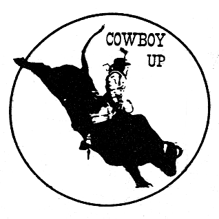Cowboys, Cowboy up and Cowgirl