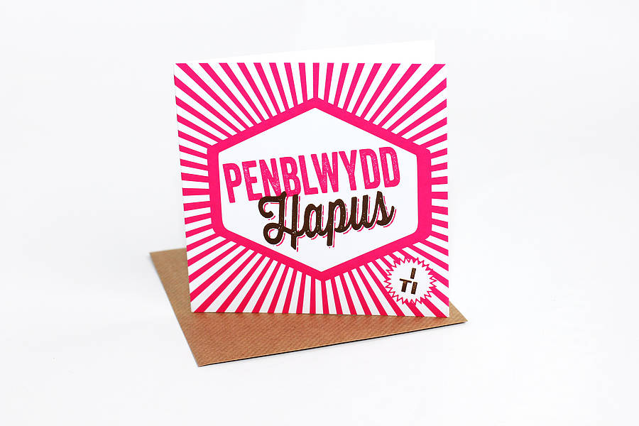 Welsh Happy Birthday To You Card By Allihopa Notonthehighstreet ...