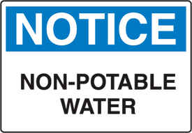 OSHA Notice Signs - Notice Non-Potable Water