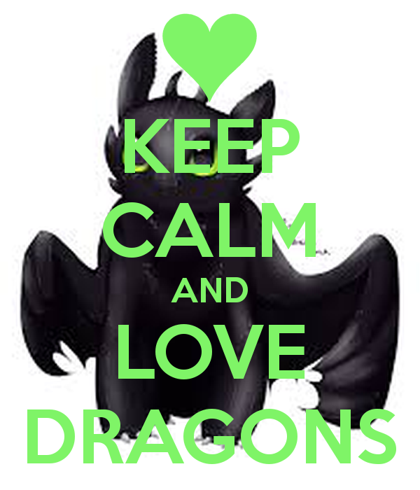 KEEP CALM AND LOVE DRAGONS Poster | hi | Keep Calm-o-Matic