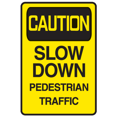 Caution Slow Down Warehouse Traffic Signs | Seton