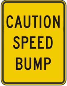 Caution Speed Bump Signs from USA Traffic Signs