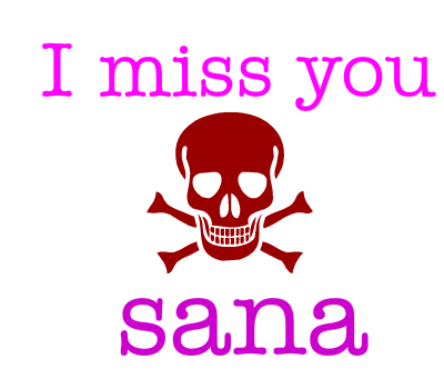 I miss you love sana créé par sana - iLoveGenerator.com