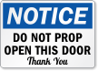 Keep Door Closed Signs & Do Not Prop Door Open Signs