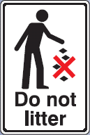 Do not litter sign - £2.20 | Quantity Discounts | Litter & Rubbish ...