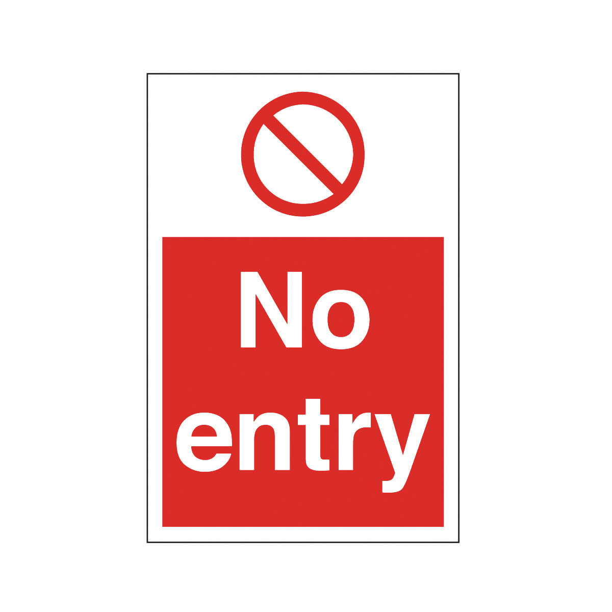 Vertical No Entry Safety Sign - General Prohibition Sign from ...