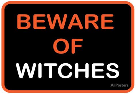 Beware of Witches Prints at AllPosters.com