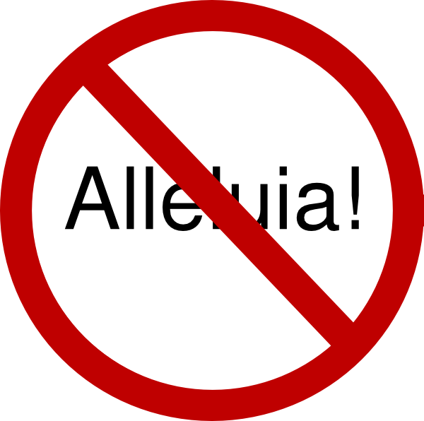 Alleluia! Prohibited During Lent Clip Art - vector ...