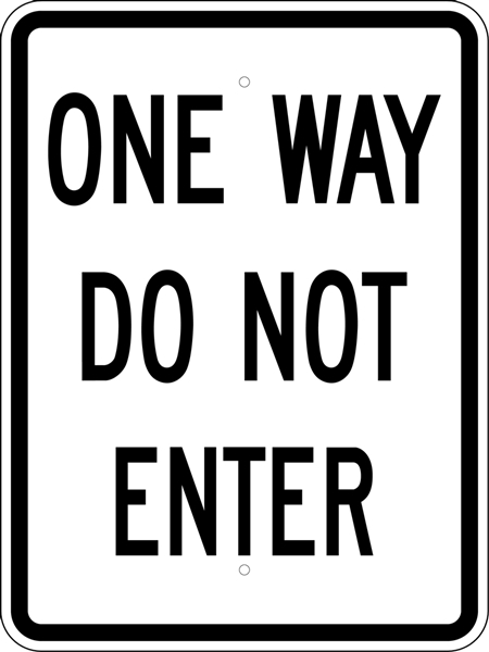 One Way Do Not Enter Sign R-63 - Traffic Sign Pro