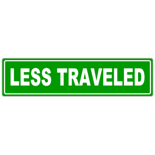 Less Traveled Street Sign | Novelty Street Sign Templates ...