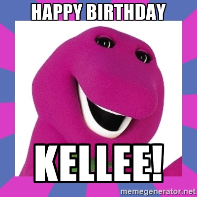 Happy Birthday Kellee! - Barney the Dinosaur | Meme Generator