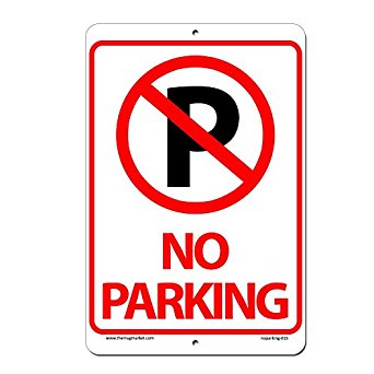 Mug Market No Parking Sign Aluminum Indoor Outdoor Sign, 8" L x 12 ...