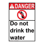 Do Not Drink This Water Safety Signs from ComplianceSigns.com