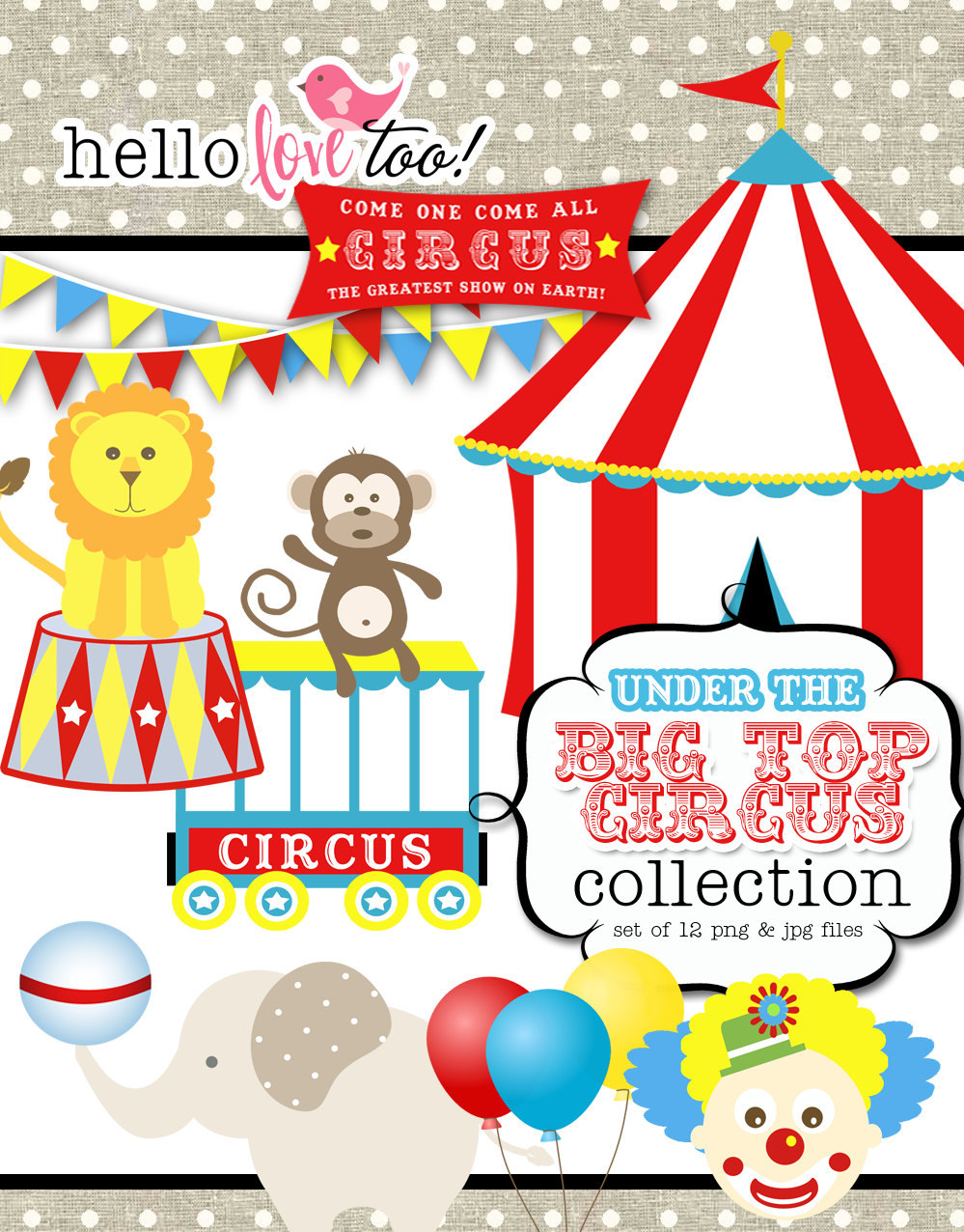 INSTANT DOWNLOAD under the bigtop circus digital by hellolovetoo