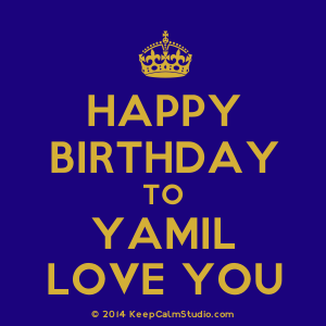 Posters similar to 'Happy Birthday and I Love You' on Keep Calm ...