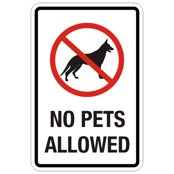 No Pets Allowed Sign 12? x 18? – BC Site Service