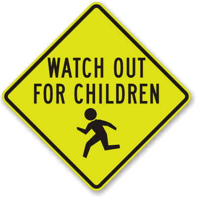 Watch Out For Children Signs, SKU: K-