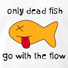 only dead fish go with the flow t-shirt | true / faux apparel