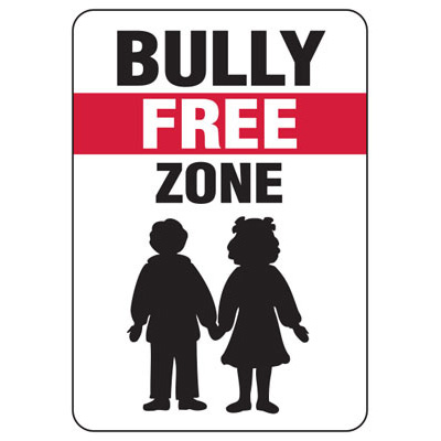 No Bullying Signs from Emedco.com, Stock items ship TODAY, Custom ...