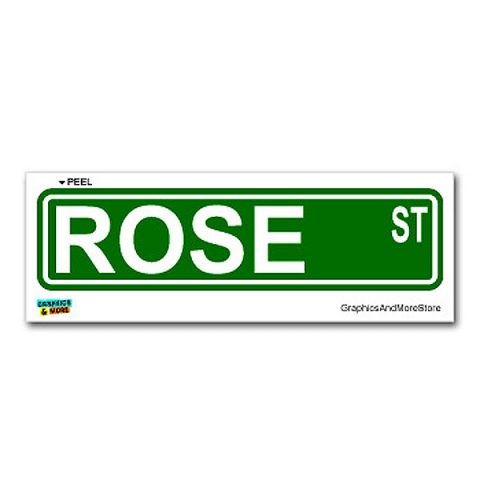 Rose Street Sign - Graphics And More