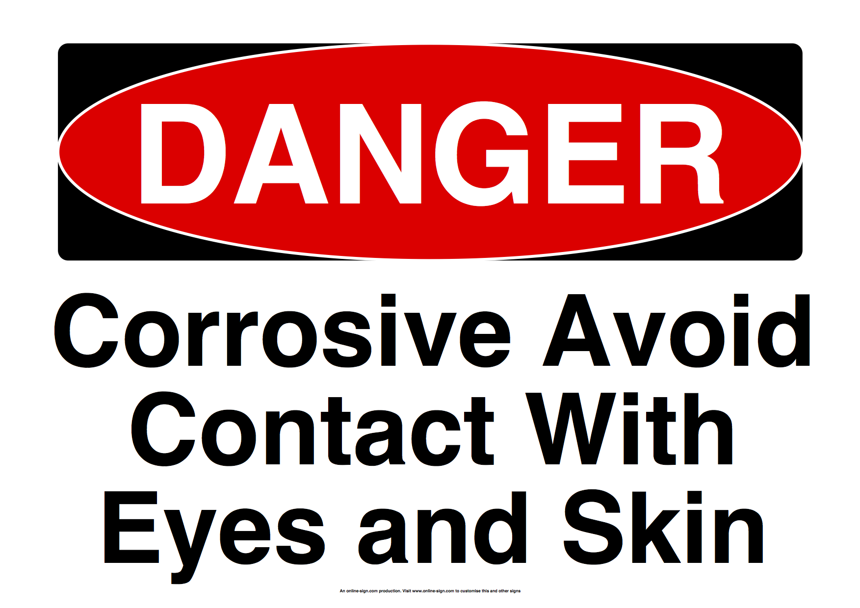 Danger Corrosive Avoid Contact With Eyes and Skin Sign - KJ Signs ...