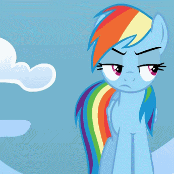 Rainbow Dash: yeah okay whatever - MyLittleFaceWhen: My Little ...