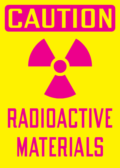 Radiation Hazard Sign - Caution: Radioactive Materials with ...