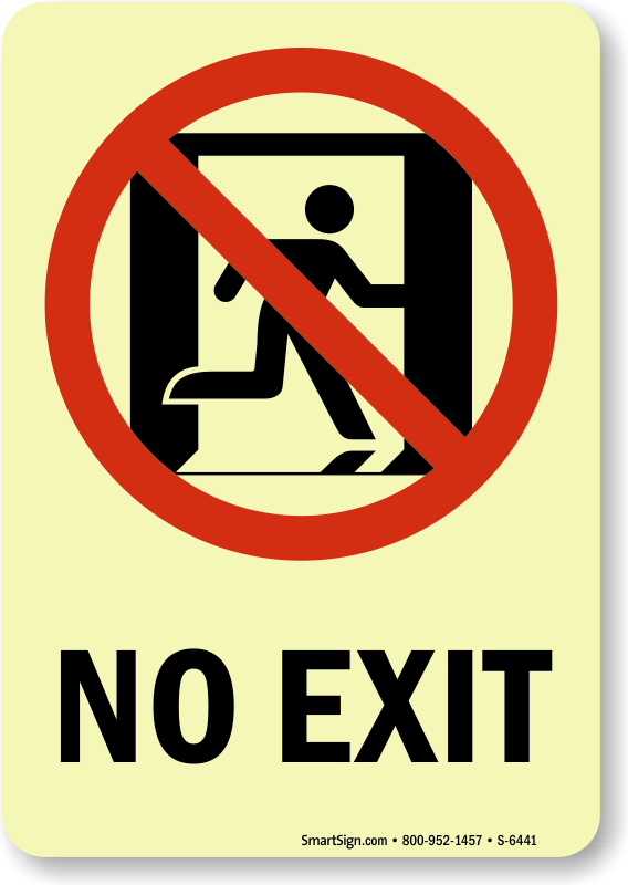 Not An Exit Signs