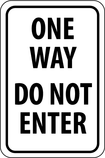 SIGNS-ONE WAY DO NOT ENTER