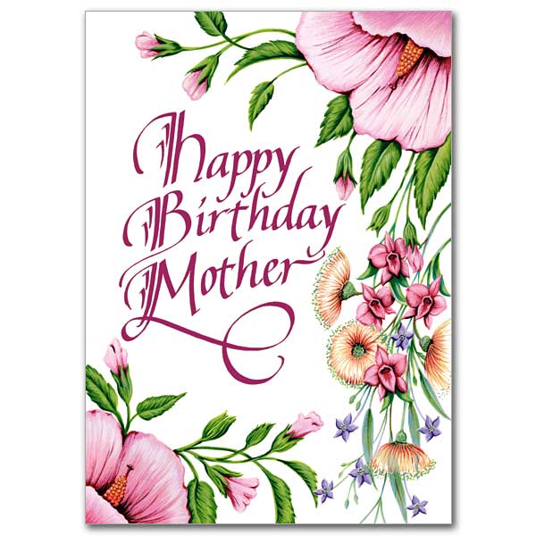 Happy Birthday Mother - Birthday Card